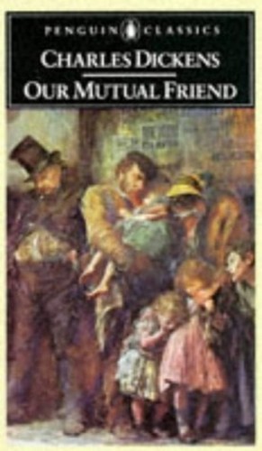 Our mutual friend paperback - friend,